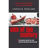 Sale of the Century: The Inside Story of the Second Russian Revolution