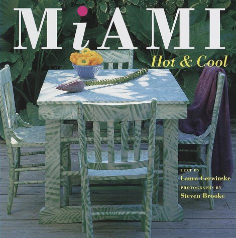 Miami Hot Cool Brooke Steven Amazon Com Books