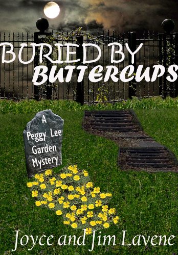 Buried By Buttercups (A Peggy Lee Garden Mystery)