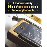 Chromatic Harmonica Songbook (Songbooks for chromatic harmonica)