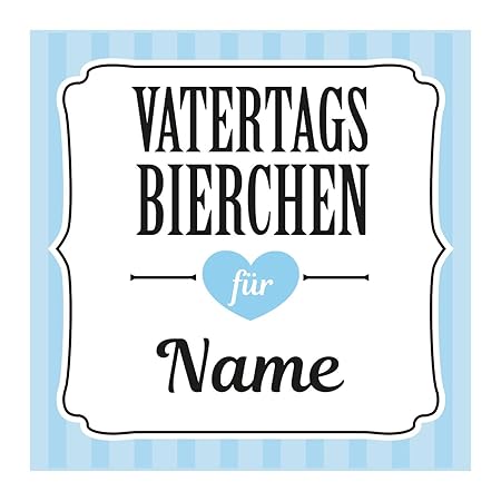 Herz & Heim® Flaschenetikett mit Namen - Vatertagsbierchen für - selbstklebend für Bierflaschen zum Vatertag 6 Stück