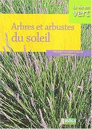 Arbres et arbustes du soleil
