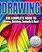 Drawing: The Complete Guide to Drawing, Sketching, Zendoodle & More! (Sketching, Pencil drawing, Drawing patterns) by Jackson Hopper