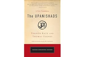 The Upanishads: A New Translation by Vernon Katz and Thomas Egenes (Tarcher Cornerstone Editions)