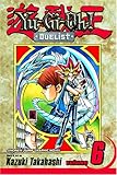 Yu-Gi-Oh!: Duelist, Vol. 6 (YU-GI-OH! THE DUELIST)