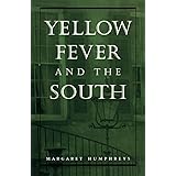 Yellow Fever and the South
