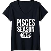 Womens Pisces Season On - Astrology Zodiac Sign V-Neck T-Shirt