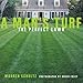 A Man's Turf: The Perfect Lawn by 