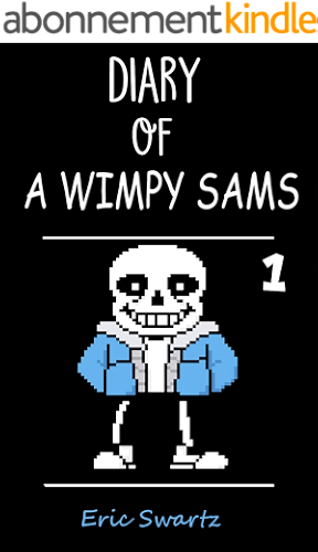 Download Diary of A Wimpy Sams 1: Quit Being A Wimp (English Edition) PDF