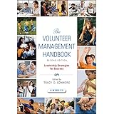 The Volunteer Management Handbook: Leadership Strategies for Success