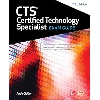 CTS Certified Technology Specialist Exam Guide, Third Edition