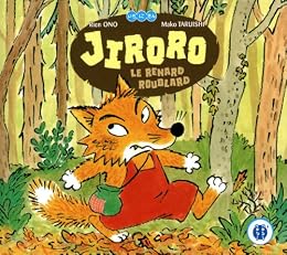 Jiroro le renard roublard