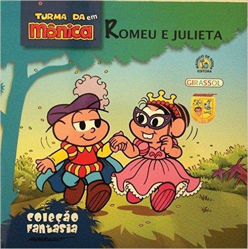 Livro Turma da Mônica   Em Fantasia, Romeu e Julieta