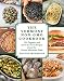 The Vermont Non-GMO Cookbook: 125 Organic and Farm-to-Fork Recipes from the Green Mountain State by 