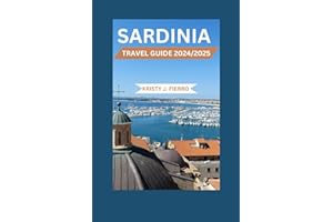 Sardinia travel guide 2024/2025: Unlocking the second-largest island in the Mediterranean Sea: From the glamorous Costa Smeralda to the rugged interior of Barbagia (Excel Perfect)