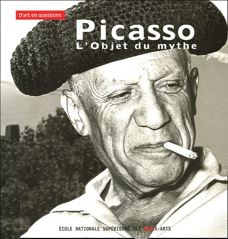 Picasso. L'Objet du mythe (Dutch Edition) Picasso. L'Objet du mythe (Dutch Edition)