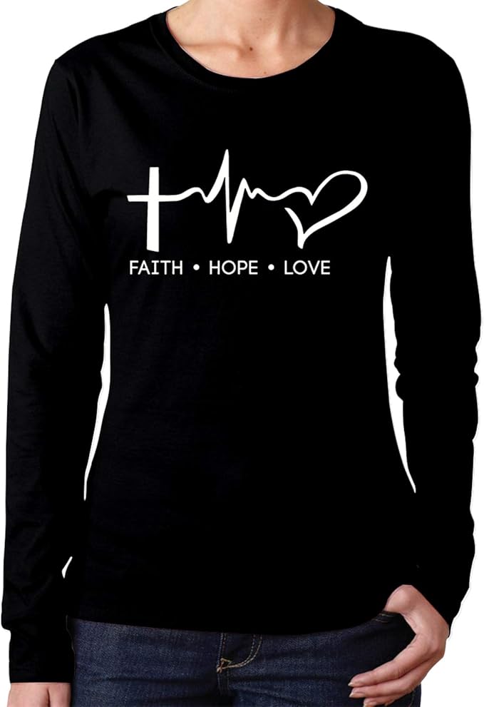 Faith Hope Love Christian Women's Long Sleeve Crewneck TShirt Fashion