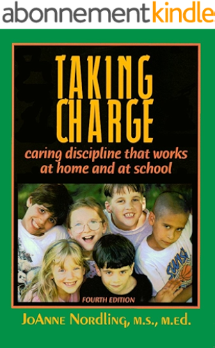 Download Taking Charge: Caring Discipline That Works at Home and at School (English Edition) PDF