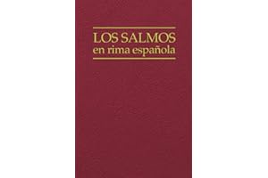 Los salmos en rima española: con las partituras de las melodías (Salterio ginebrino) (Spanish Edition)