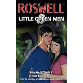 Little Green Men (Roswell (Simon Pulse), #3,)