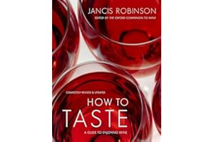 How to Taste: A Guide to Enjoying Wine
