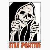 Stay Positive “ Skeleton Happy Halloween Sticker Vinyl Waterproof Sticker Decal Car Laptop Wall Window Bumper Sticker 5