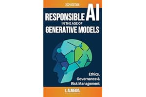 Responsible AI in the Age of Generative Models: Governance, Ethics and Risk Management (Byte-sized Learning)