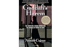 Gaddafi's Harem: The Story of a Young Woman and the Abuses of Power in Libya