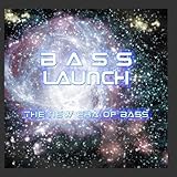 Bass Mekanik Presents Bass Launch: The New Era Of