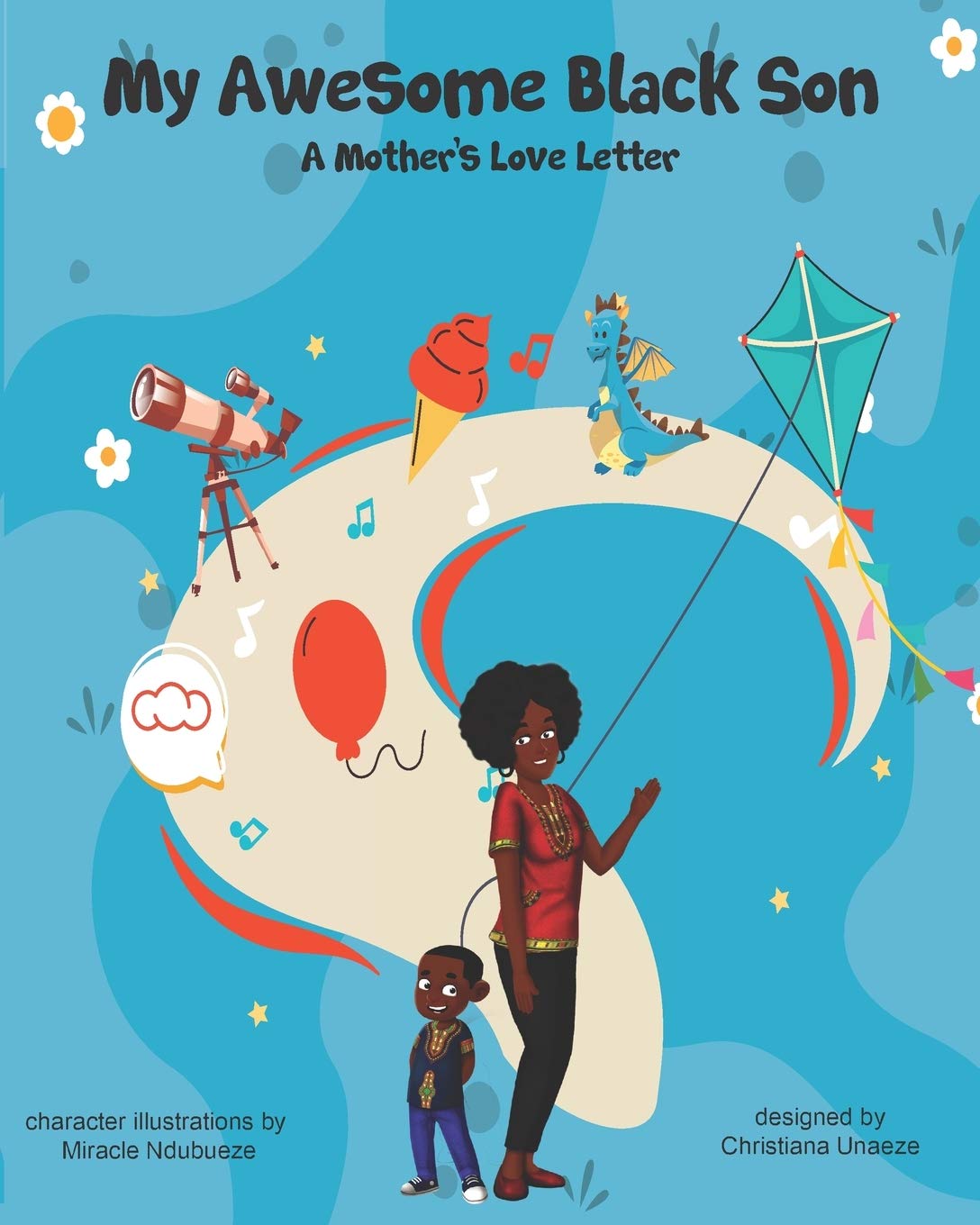 My Awesome Black Son – A Mothers Love Letter (Black Children’s Books Series) My Awesome Black Son – A Mothers Love Letter (Black Children’s Books Series)