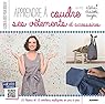 Apprendre à coudre ses vêtements et accessoires par Charlotte Auzou
