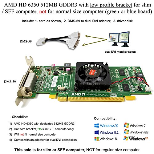 Epic IT Service - AMD Radeon HD 6350 512MB graphics card (half size bracket, dual DVI), fits slim / SFF size computer