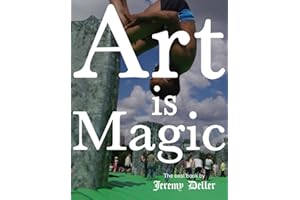 Jeremy Deller: Art is Magic