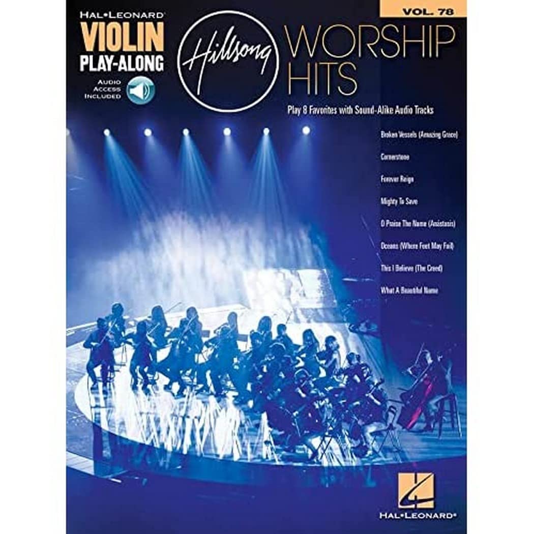 Hillsong Worship Hits: Violin Play-Along Volume 78 (Hal Leonard Violin Play-along, 78)