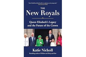 The New Royals: Queen Elizabeth's Legacy and the Future of the Crown