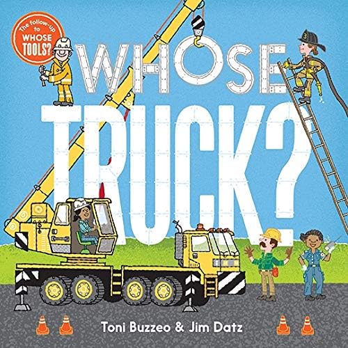 Whose Truck? (A Guess-the-Job Book)