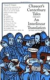 Chaucer's Canterbury Tales (Selected): An Interlinear Translation by Geoffrey Chaucer, Vincent F. Hopper (translation)