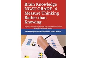 Brain Knowledge NGAT GRADE 4 -Measure Thinking Rather than Knowing: Naglieri General Ability Test (NGAT) Grade-4 Gifted Talen