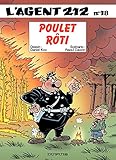 L'Agent 212 - tome 18 - POULET ROTI (French Edition) by