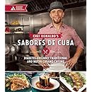Chef Ronaldo's Sabores de Cuba: Diabetes-Friendly Traditional and Nueva Cubano Cuisine