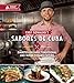 Chef Ronaldo's Sabores de Cuba: Diabetes-Friendly Traditional and Nueva Cubano Cuisine