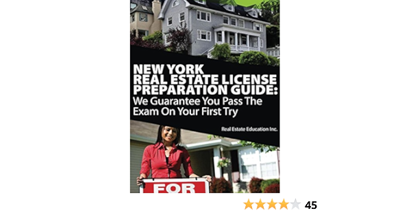 Amazon Com New York Real Estate License Preparation Guide We Guarantee You Pass The Exam On Your First Try Ebook Real Estate Education Inc Kindle Store