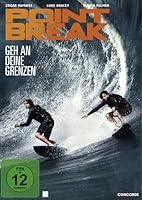 Point Break - Geh an deine Grenzen