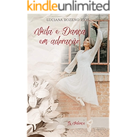Vida e Dança em Adoração (Portuguese Edition) book cover Vida e Dança em Adoração (Portuguese Edition) book cover