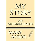 My Story: an Autobiography