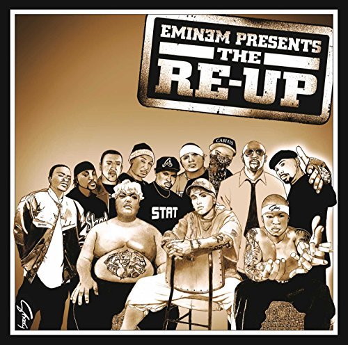 Eminem - Eminem Presents The Re-Up By Eminem - Zortam Music