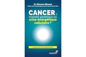 Cancer : maladie génétique ou crise énergétique cellulaire ?