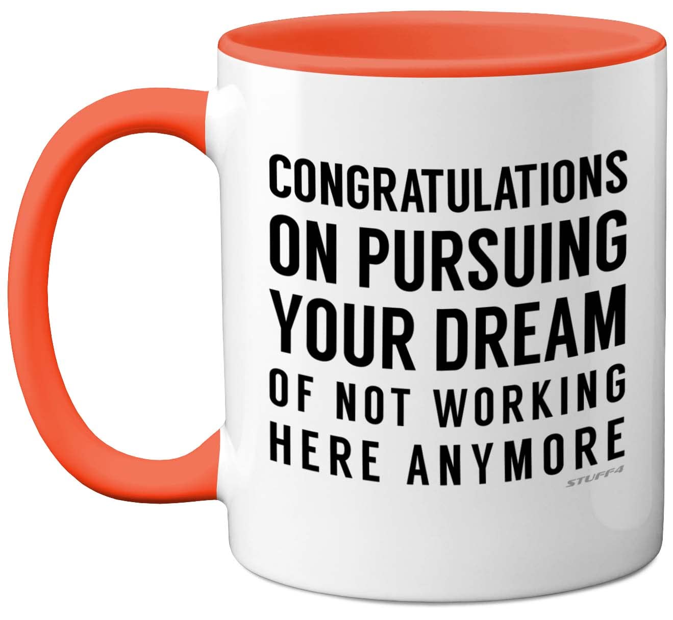 Funny Leaving Gifts Mug for Colleagues Women Friends Boss - Congratulations on Pursuing Your Dream - New Job Gifts for Men, Co Worker Leaving Gift, 11oz Orange Ceramic Mugs Dishwasher Safe