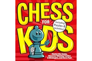 Your Move, Grandpa! Chess for Kids: Master the Rules, Solve Puzzles, and Win the Game with Proven Tactics & Strategies, From Openings to Endgames (Chess for Kids Book Series)