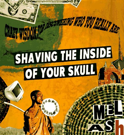 Shaving the Inside of Your Skull Shaving the Inside of Your Skull